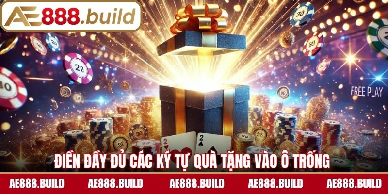 Điền đầy đủ các ký tự quà tặng vào ô trống 
