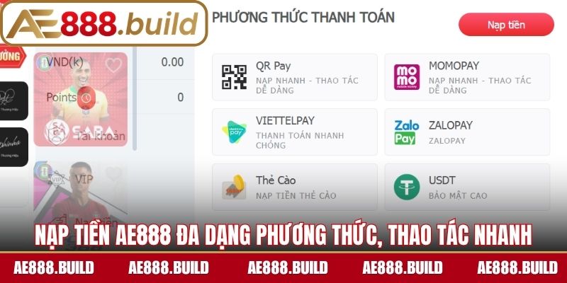 Nạp tiền AE888 đa dạng phương thức, thao tác nhanh, tiện lợi 
